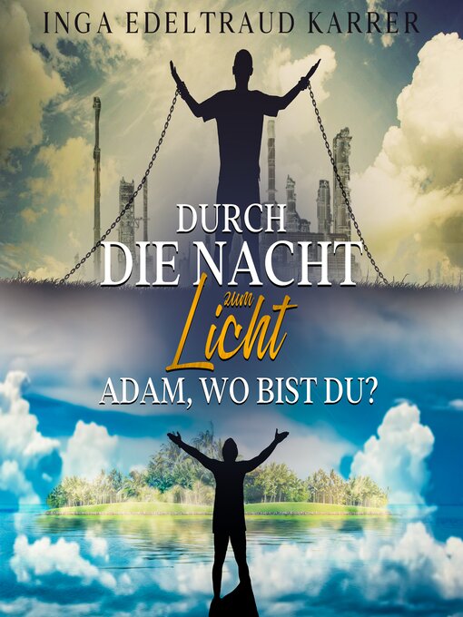 Title details for Durch die Nacht zum Licht by Edeltraud Karrer - Available